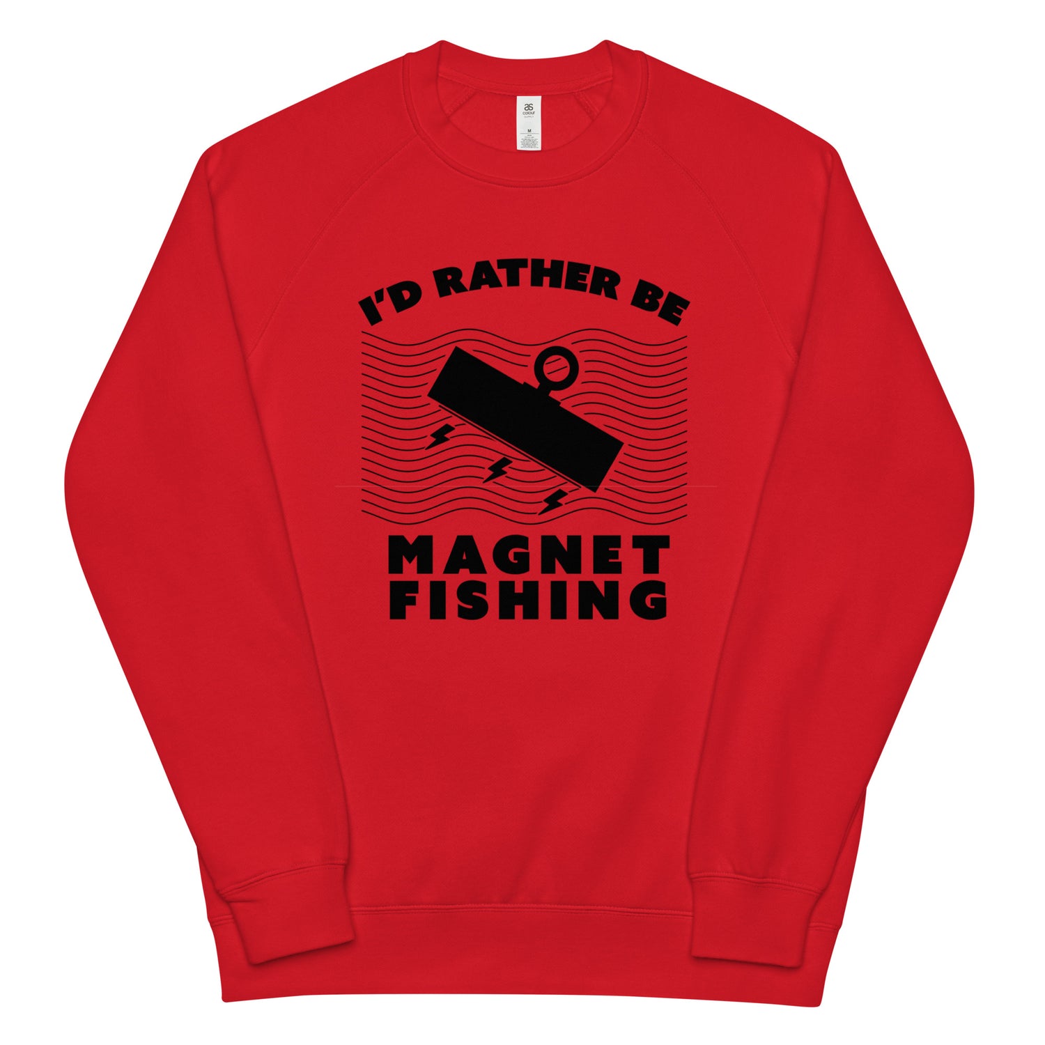 Unisex raglan sweatshirt I'd Rather Be Magnet Fishing – Magnet Fishing  Australians